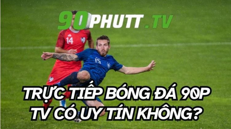 Tổng hợp những câu hỏi phổ biến trên trang web 90Phut TV