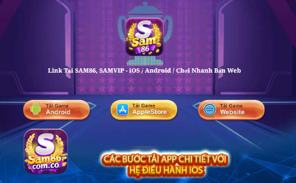 Sam86 Phiên Bản Mới - Hướng Dẫn Tải Và Ưu Điểm Nổi Bật